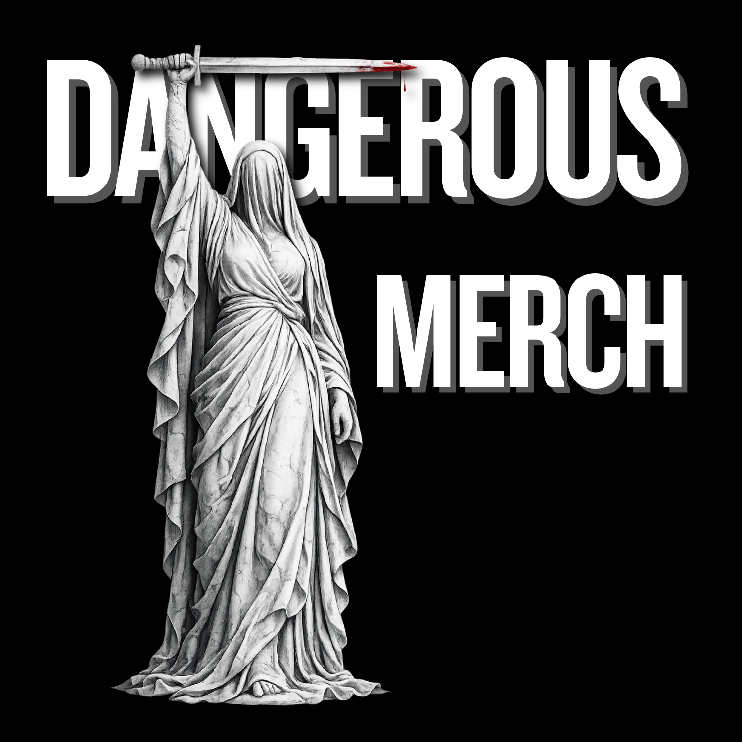 Dangerous Merch
