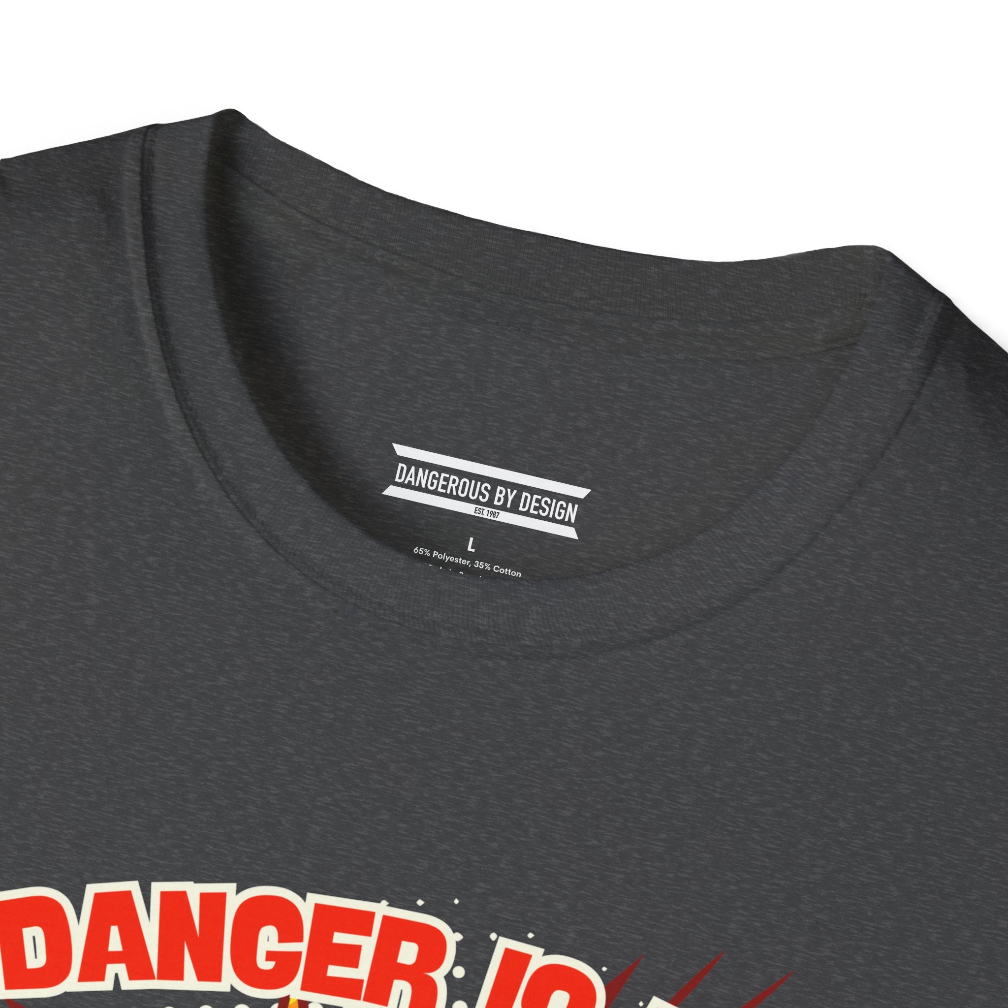 Danger Is My Middle Name T-Shirt