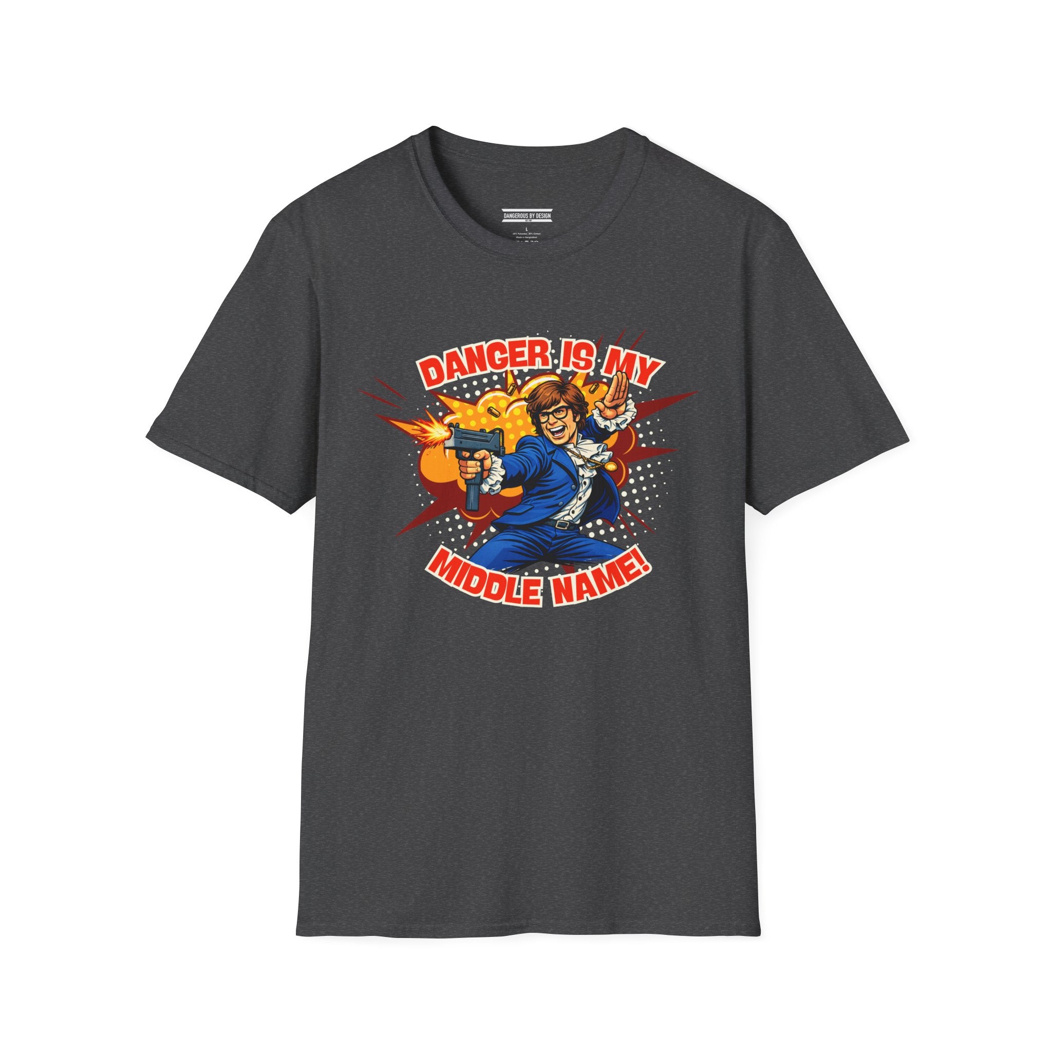 Danger Is My Middle Name T-Shirt