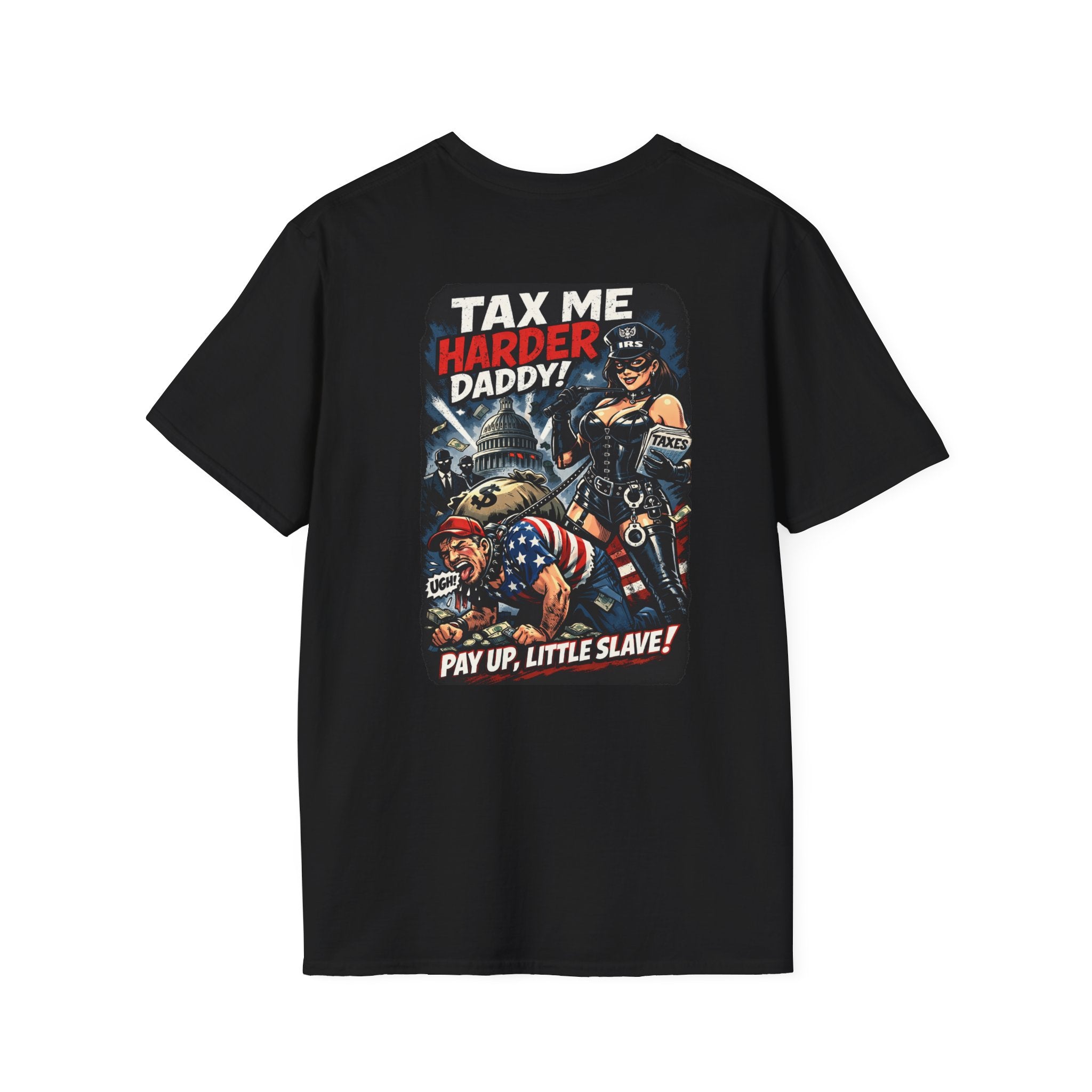 Tax Me Harder T Shirt