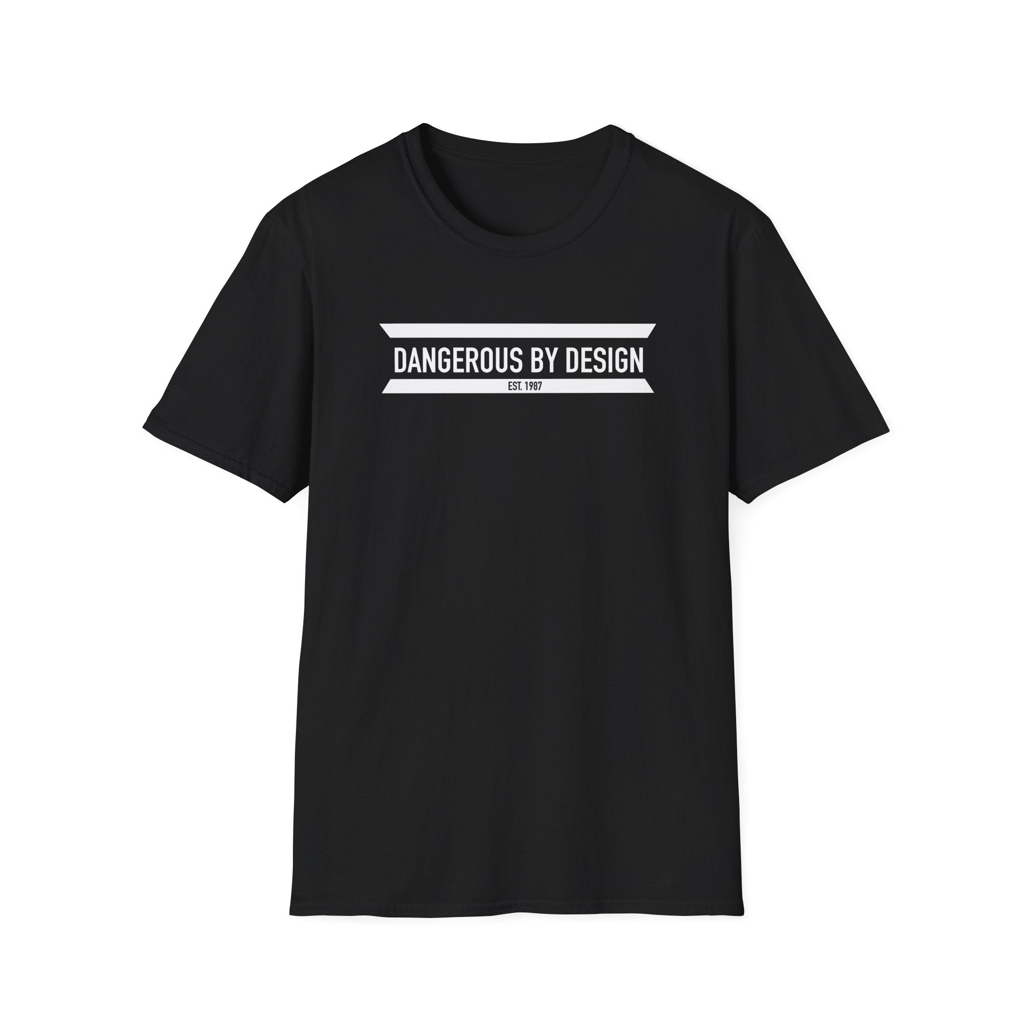 Dangerous By Design T Shirt