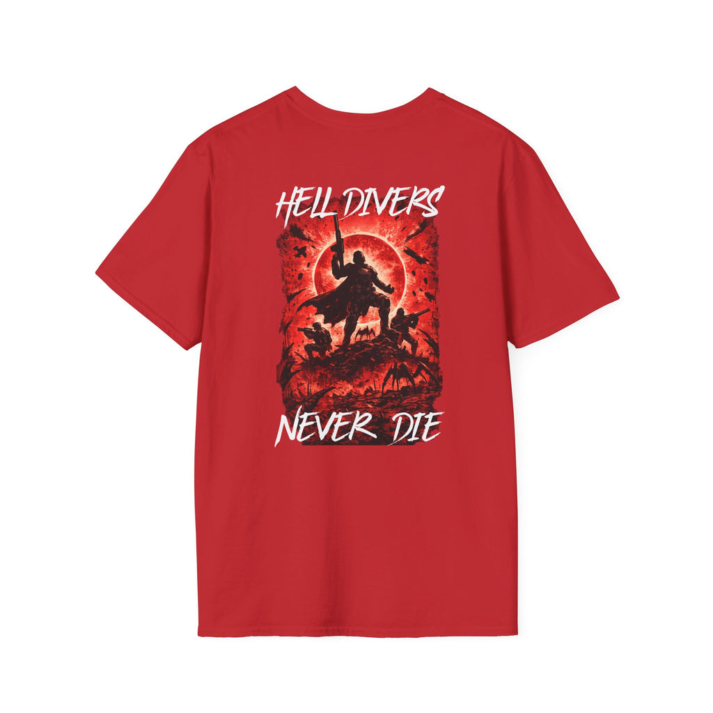 Hell Divers Never Die T Shirt