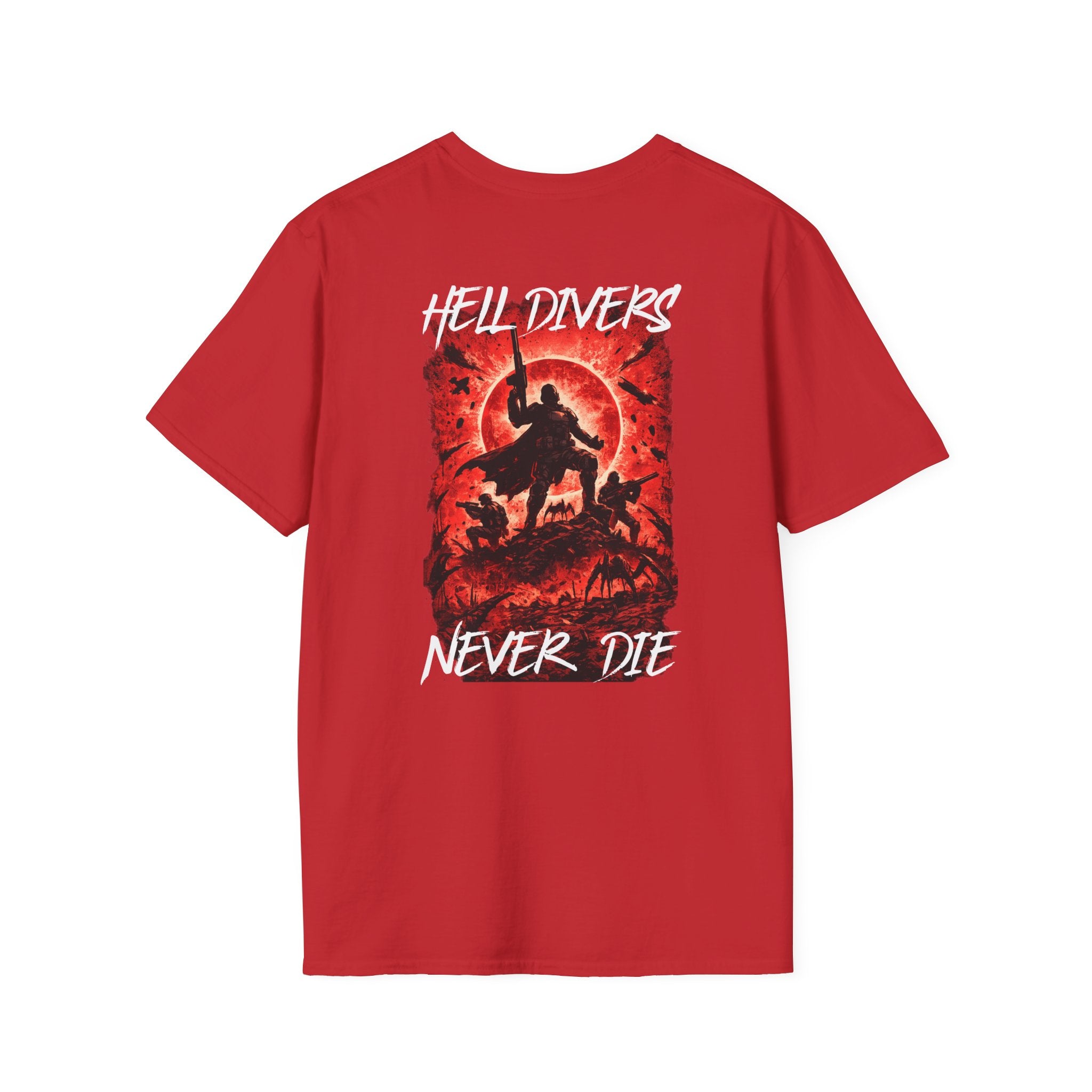 Hell Divers Never Die T Shirt