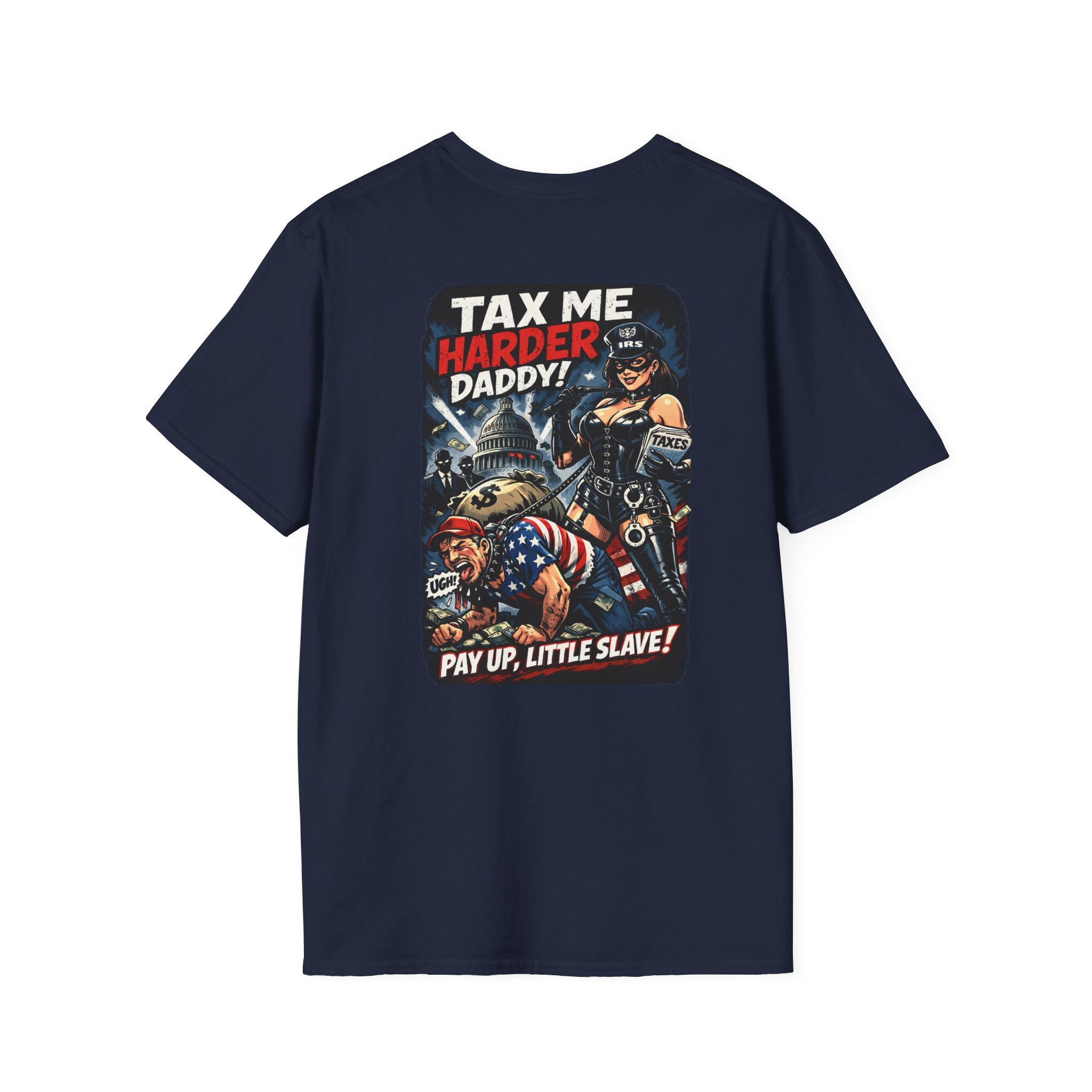 Tax Me Harder T Shirt