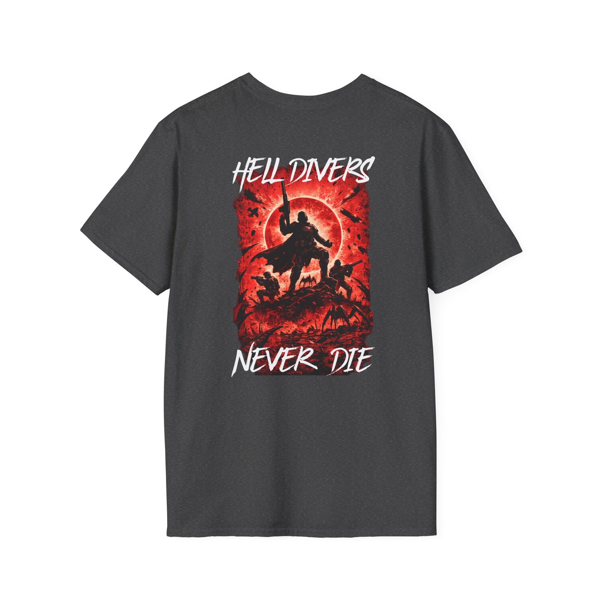 Hell Divers Never Die T Shirt