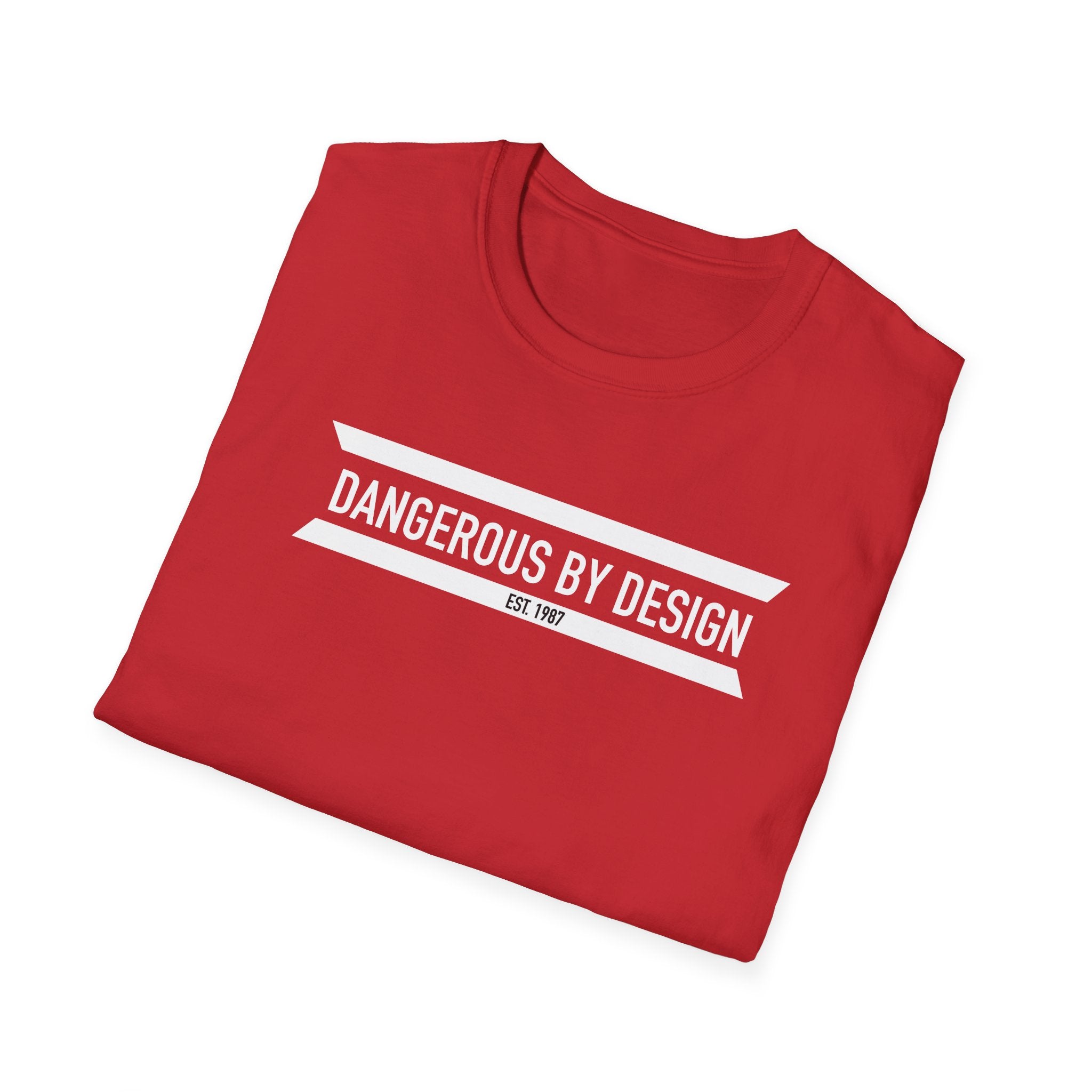 Dangerous By Design T Shirt