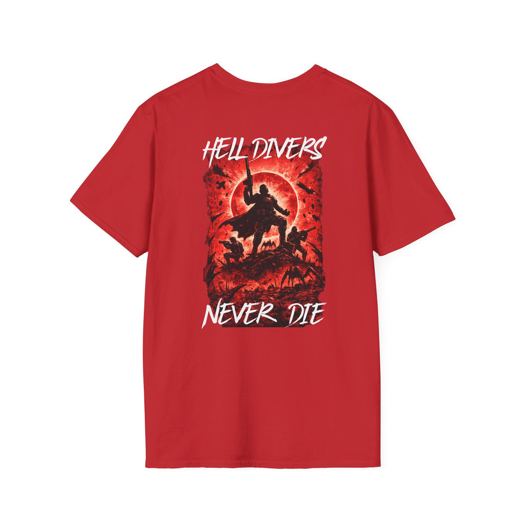 Hell Divers Never Die T Shirt