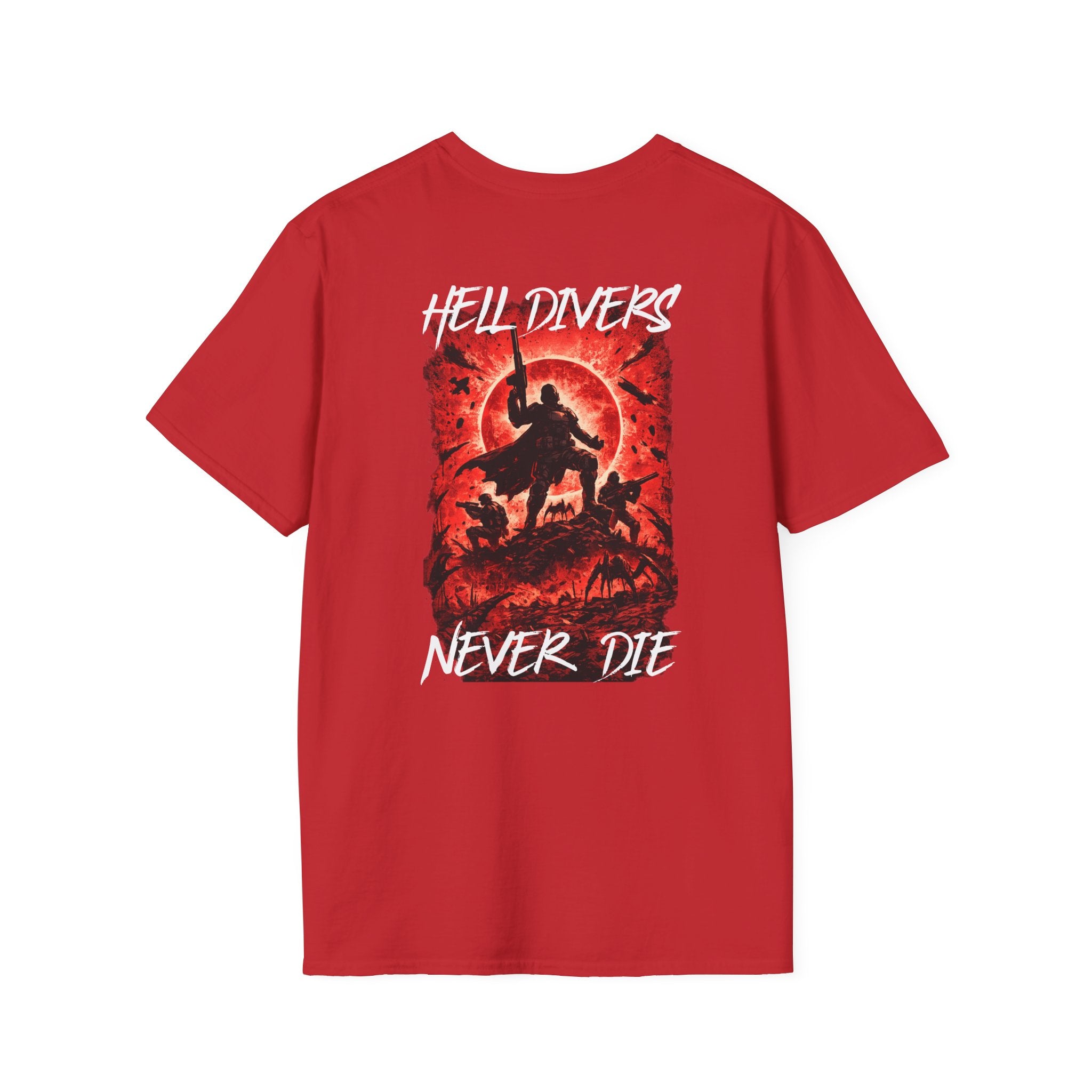 Hell Divers Never Die T Shirt