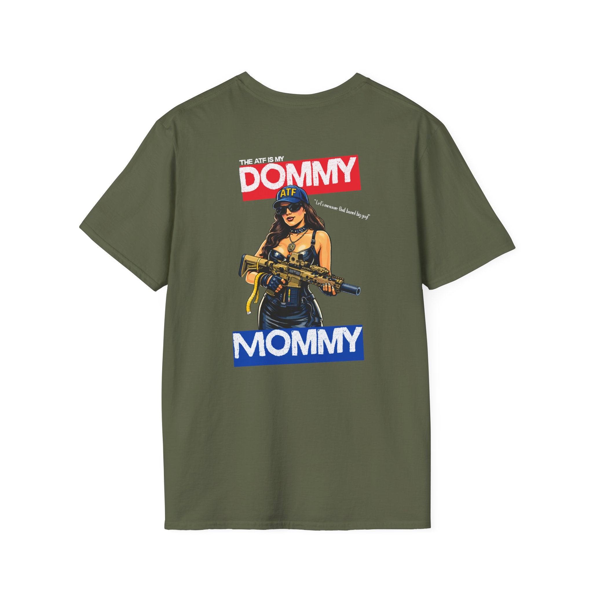 ATF Dommy Mommy T Shirt